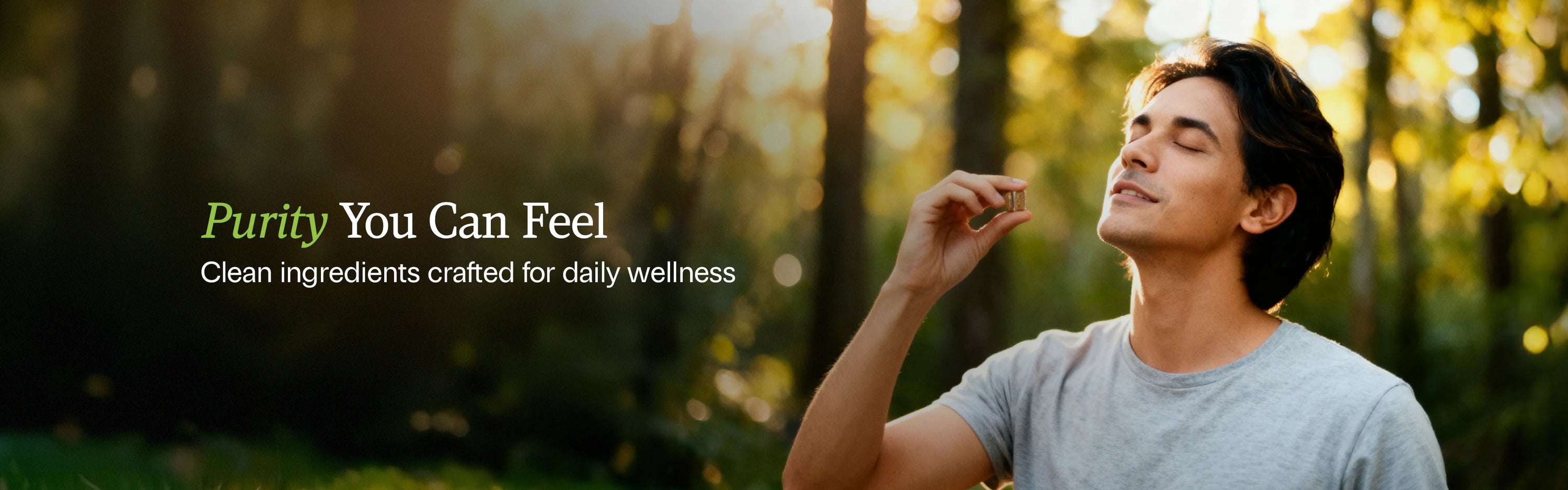 Man standing in a forest with text about purity and clean ingredients for daily wellness.